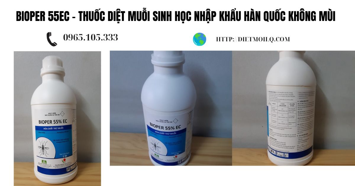 Bioper 55EC - Thuốc diệt muỗi sinh học nhập khẩu Hàn Quốc không mùi