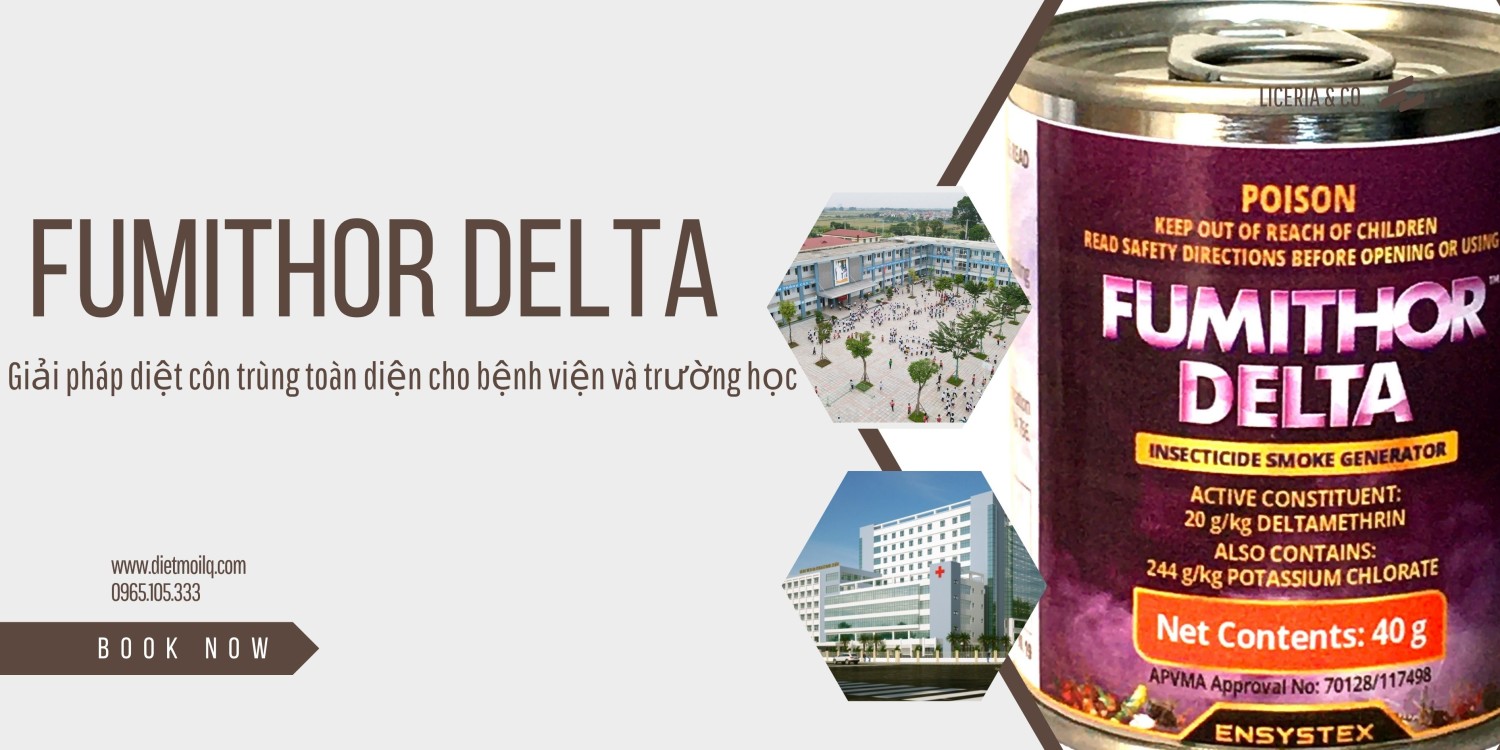 Fumithor Delta – Giải pháp diệt côn trùng toàn diện cho bệnh viện và trường học