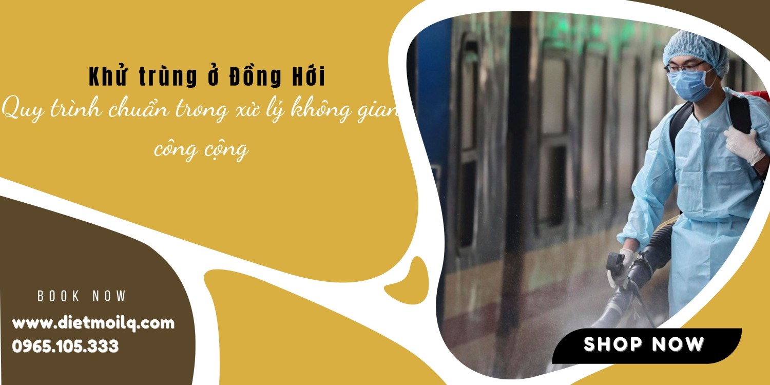 Khử trùng ở Đồng Hới – Quy trình chuẩn trong xử lý không gian công cộng